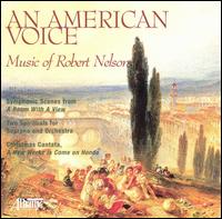 An American Voice: Music of Robert Nelson von Various Artists