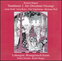 Wagner: Tannhäuser Act 2/Lohengrin, Brautgemach-Szene von Various Artists