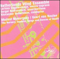 Geert van Keulen (after Mussorgsky): The Nursery; Sunless; Songs and Dances of Death von Netherlands Wind Ensemble