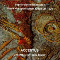 Sephardische Romanzen von Ensemble Accentus