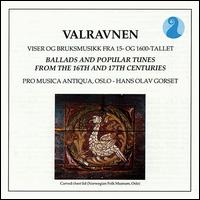 Valraven: 16th & 17th Century Popular Tunes von Pro Musica Antiqua