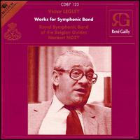 Legley: Works for Symphonic Band von Various Artists