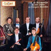 Boismortier: Recorder Sonatas von La Fontegara Amsterdam