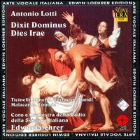 Lotti: Dixit Dominus/Dies Irae von Edwin Loehrer