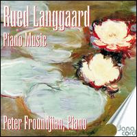 Langgaard: Piano Music von Peter Froundjian