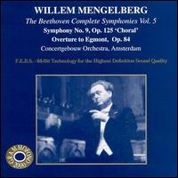 Beethoven: Symphonies No. 9 "Choral"; Egmont Overture von Willem Mengelberg