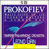 Sergey Prokofiev: Waltz Suite, Op. 110; Pushkin Waltzes; A Summer Day von Leonid Grin