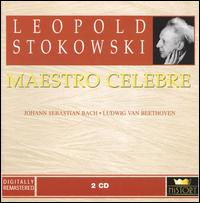 Maestro Celebre: Leopold Stokowski, CD 1 von Leopold Stokowski