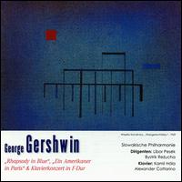 Gershwin: Rhapsody in Blue; Ein Amerikaner in Paris; Klavierkonzert in F-Dur von Various Artists