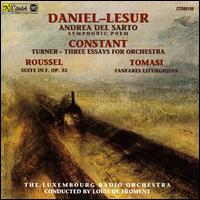 Daniel-Lesur: Andrea del Sarto; Constant: Essays for Orchestra... von Louis de Froment