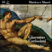 Carissimi: Dives Malus von Various Artists