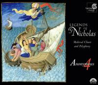 Legends of St. Nicholas: Medieval Chant & Polyphony von Anonymous 4