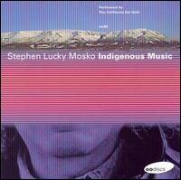 Mosko: Indigenous Music von California EAR Unit