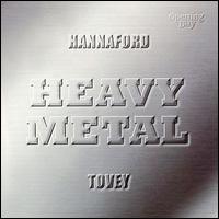 Heavy Metal von Hannaford Street Silver Band