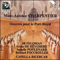 Marc-Antoine Charpentier: Oevres pour le Port-Royal von Various Artists