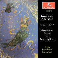 Harpsichord Suites and Transcriptions von Byron Schenkman