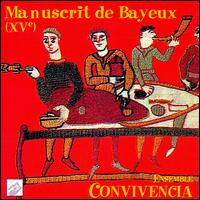 Manuscrit de Bayeux (xve) von Ensemble Convivencia