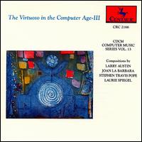 The Virtuoso in the Computer Age, vol.3 von Various Artists