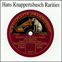 Hans Knappertsbusch Rarities von Hans Knappertsbusch