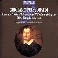 Frescobaldi: Toccates and Partitas, Book 2 von Sergio Vartolo