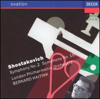 Shostakovich: Symphonies Nos. 2 & 10 von Bernard Haitink