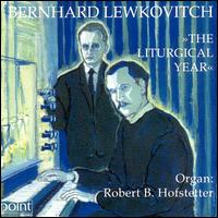 Lewkovitch: The Liturgical Year von Robert B. Hofstetter