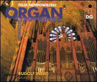 Nowowiejski: Complete Organ Symphonies Op. 45 von Rudolf Innig