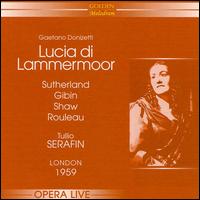 Donizetti: Lucia di Lammermoor von Tullio Serafin