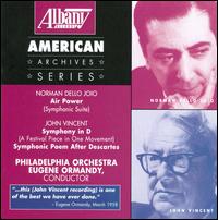 Dello Joio: Air Power for orchestra; Vincent: Symphony in D von Eugene Ormandy