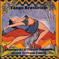 Tango Brasileiro von Frank French