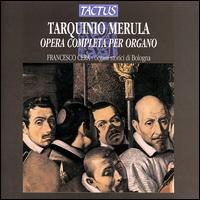 Merula: Complete Works for organ von Francesco Cera