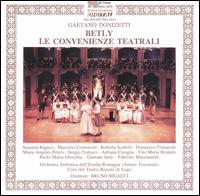 Gaetano Donizetti: Betly; Le Convenienze Teatrali von Bruno Rigacci