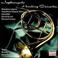 Hunting Concertos for Natural Horn and Orchestra von Hansjörg Angerer