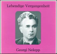 Lebendige Vergangenheit: Georgi Nelepp von Georgei Nelepp