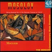 Mosolov: String Quartet; Concerto von Moscow Contemporary Music Ensemble