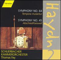 Haydn: Symphonies Nos. 64 ("Tempora mutantur") & 45 ("Farewell") von Various Artists