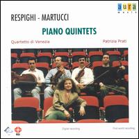 Martucci / Respighi: Piano Quintets von Various Artists