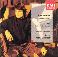 Karl Amadeus Hartmann: Symphony No. 3; Charles Ives: Robert Browning Overture von Ingo Metzmacher