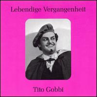 Lebendige Vergangenheit: Tito Gobbi von Tito Gobbi