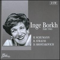 Inge Borkh, Part 2: Schumann, Strauss, Shostakovich von Inge Borkh