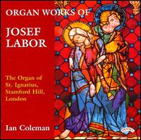 Organ Works of Josef Labor von Ian Coleman