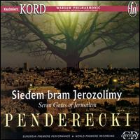 Penderecki: Siedam bram Jerozolimy (Seven Gates of Jerusalem) von Various Artists