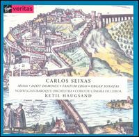 Seixas: Dixit Dominus, etc. von Various Artists