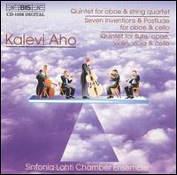 Kalevi Aho: Quintets; Seven Inventions and Postlude von Sinfonia Lahti Chamber Ensemble