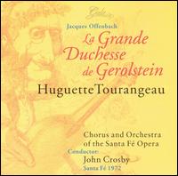 Offenbach: La Grande Duchesse de Gerolstein von Huguette Tourangeau