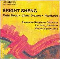 Bright Sheng: China Dreams; Flute Moon; Postcards von Various Artists