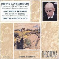 Beethoven: Symphony No. 6; Skryabin: Symphony No. 4 von Dimitri Mitropoulos