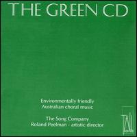 The Green CD: Environmentally Friendly Australian Choral Music von Various Artists