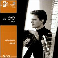 Renié: Works for harp von Xavier de Maistre