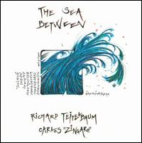 Teitelbaum/Zingaro: The Sea Between von Various Artists